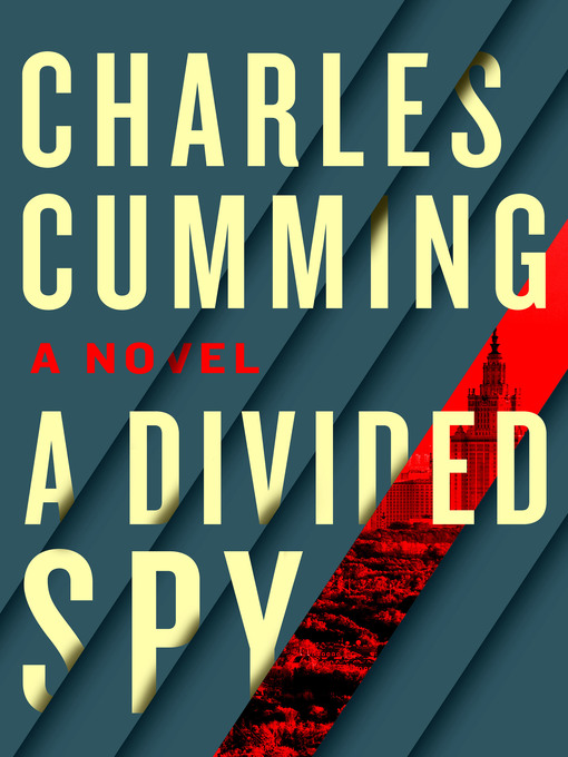 Title details for A Divided Spy by Charles Cumming - Wait list